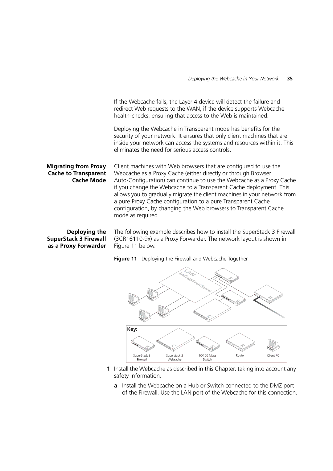 3Com Webcache 3000 (3C16116), Webcache 1000 (3C16115) manual As a Proxy Forwarder below, Key 