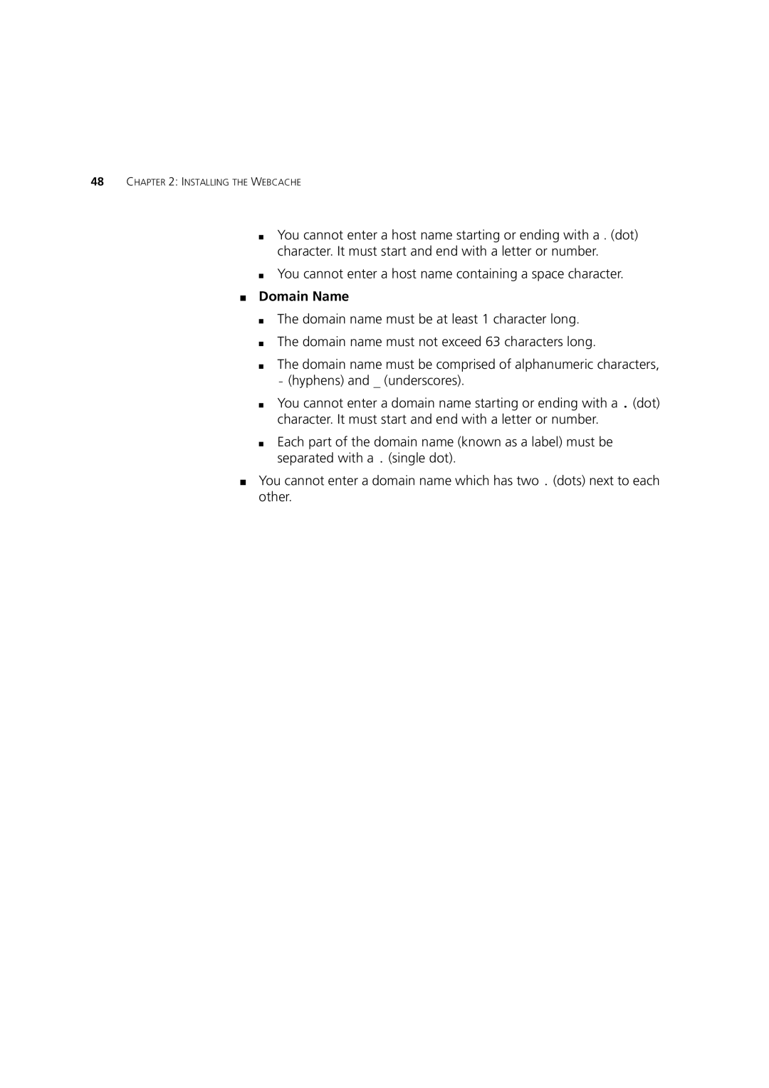 3Com Webcache 1000 (3C16115) manual You cannot enter a host name containing a space character, Domain Name 