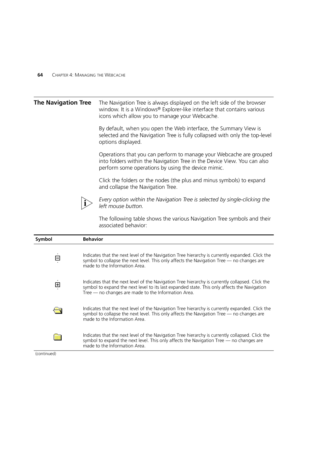 3Com Webcache 1000 (3C16115), Webcache 3000 (3C16116) manual SymbolBehavior 