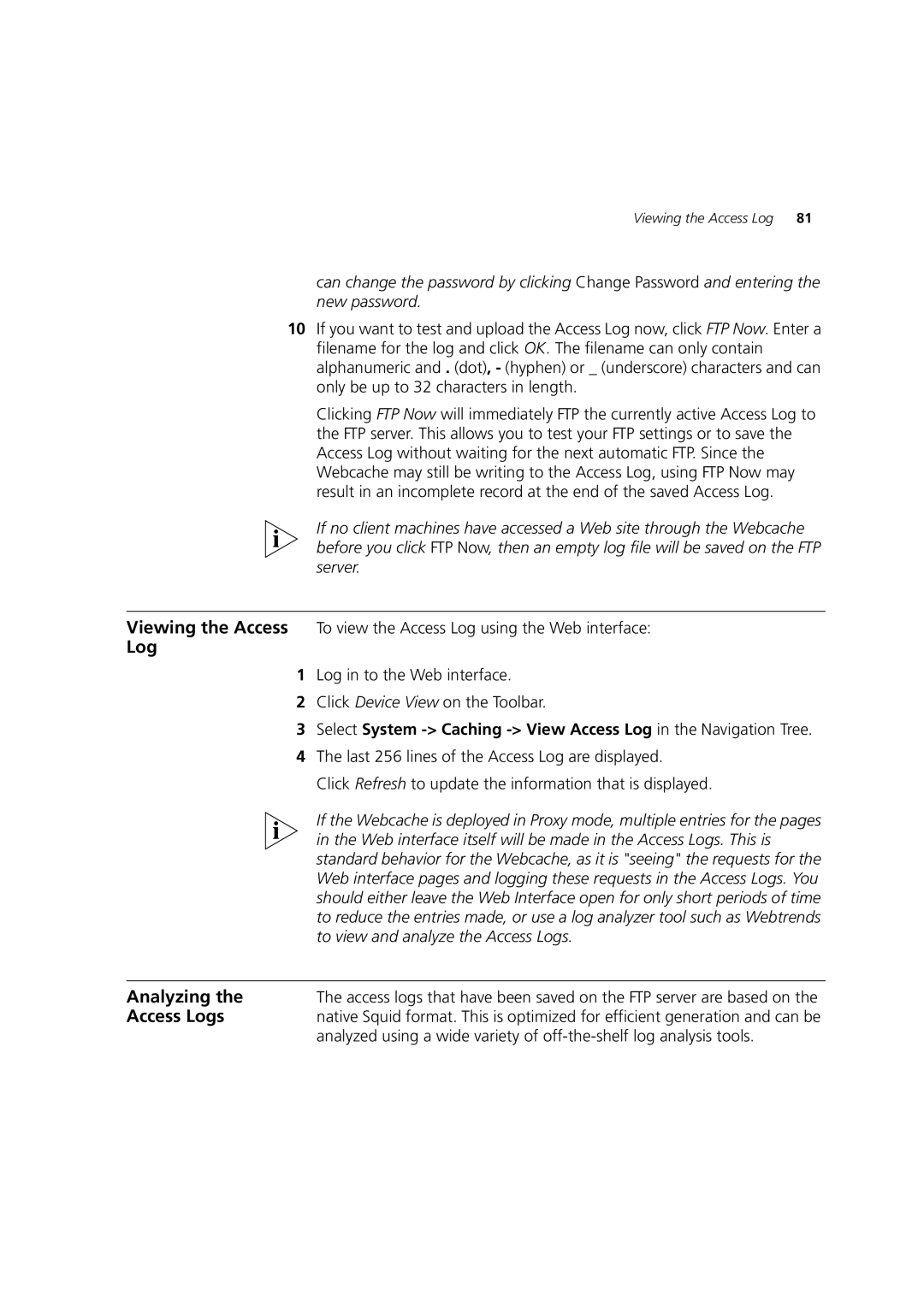 3Com Webcache 3000 (3C16116), Webcache 1000 (3C16115) manual Analyzing, Access Logs 