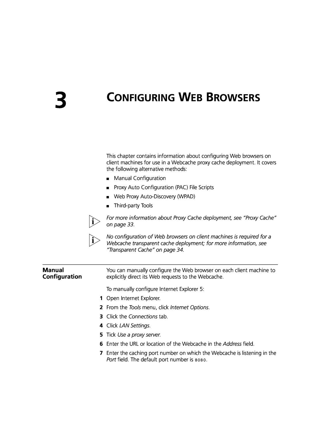 3Com Webcache 3000 (3C16116) manual Configuring Web Browsers, Manual, explicitly direct its Web requests to the Webcache 