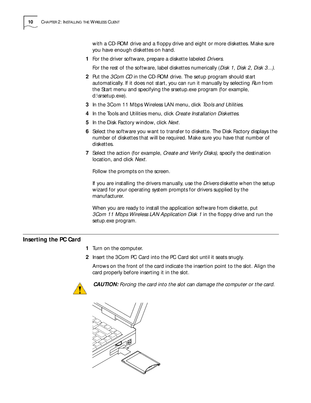 3Com WL-305 warranty Inserting the PC Card 