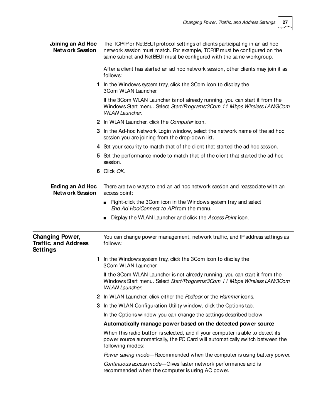 3Com WL-305 warranty Changing Power, Trafﬁc, and Address, Settings, Follows 