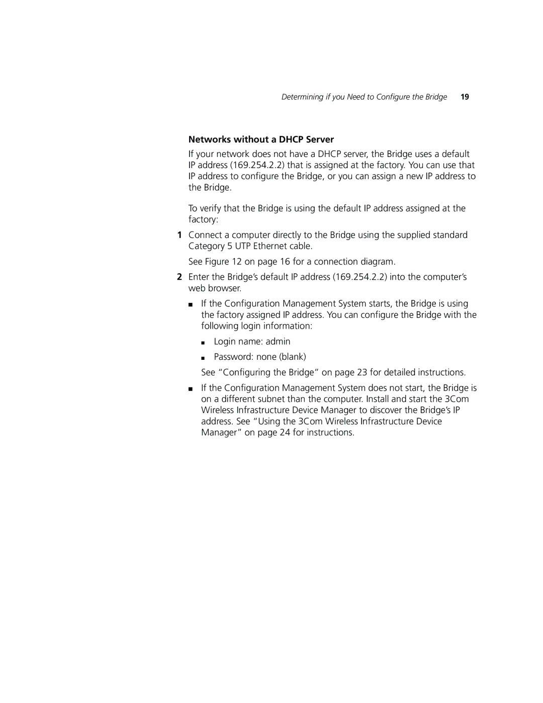 3Com WL-560 manual Networks without a Dhcp Server, Determining if you Need to Configure the Bridge 