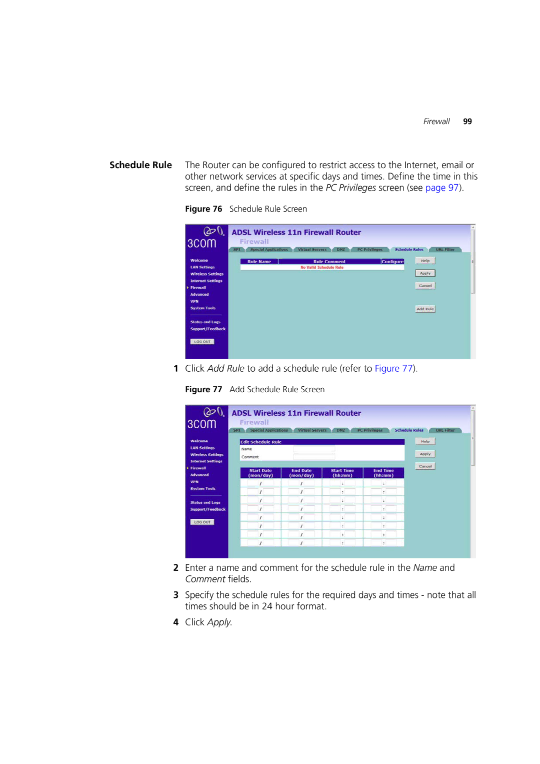 3Com WL-603 manual Click Add Rule to add a schedule rule refer to Figure, Schedule Rule Screen 