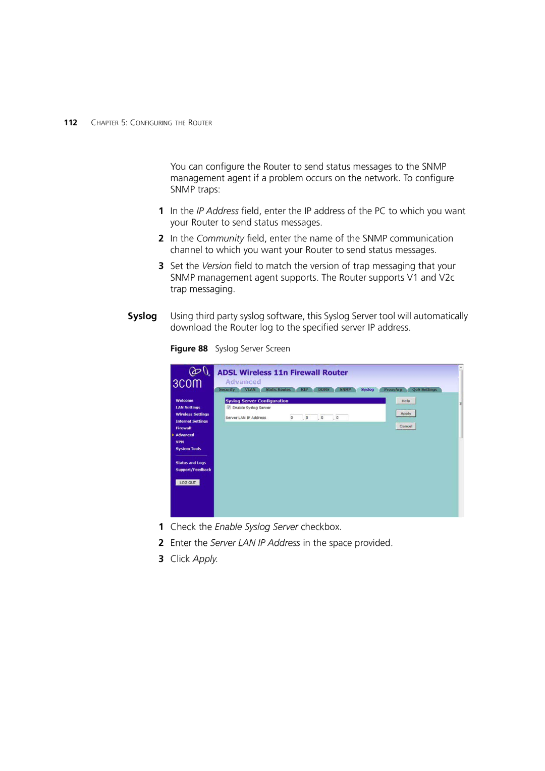 3Com WL-603 manual Check the Enable Syslog Server checkbox 