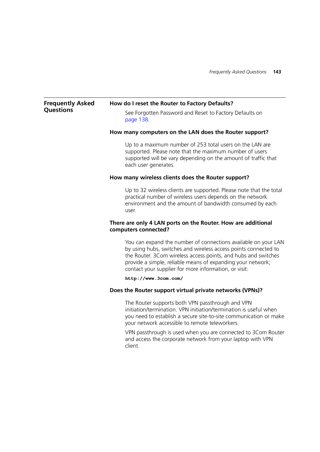 3Com WL-603 manual Frequently Asked Questions, How do I reset the Router to Factory Defaults? 