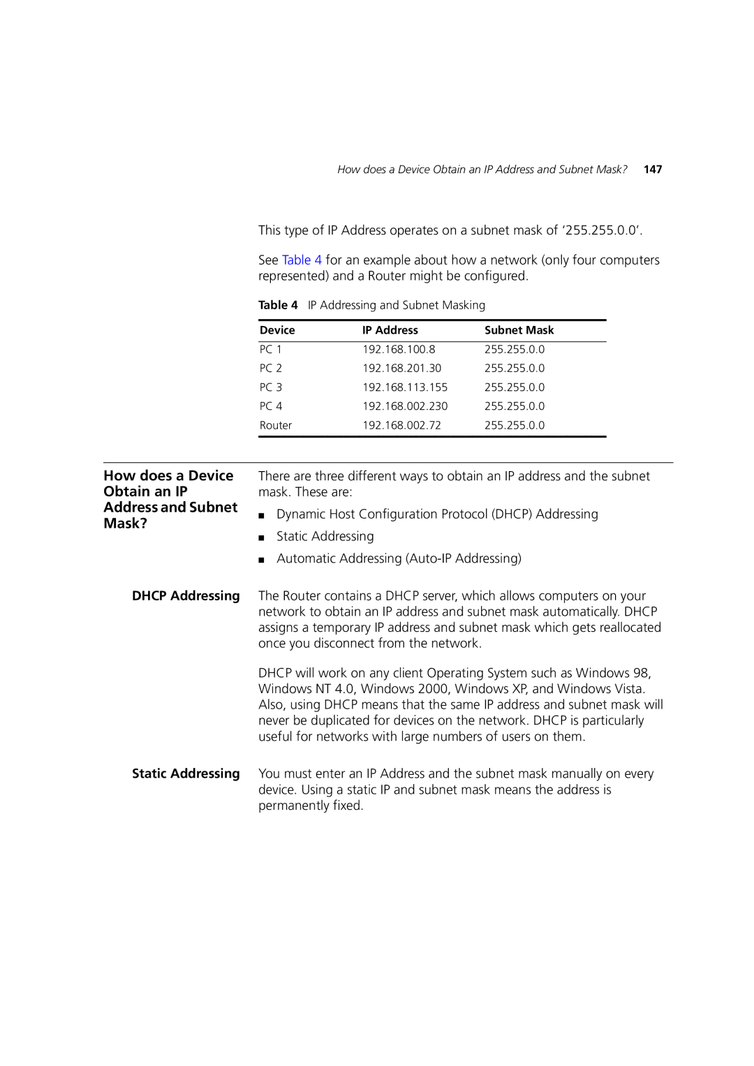 3Com WL-603 manual How does a Device Obtain an IP Address and Subnet Mask? 