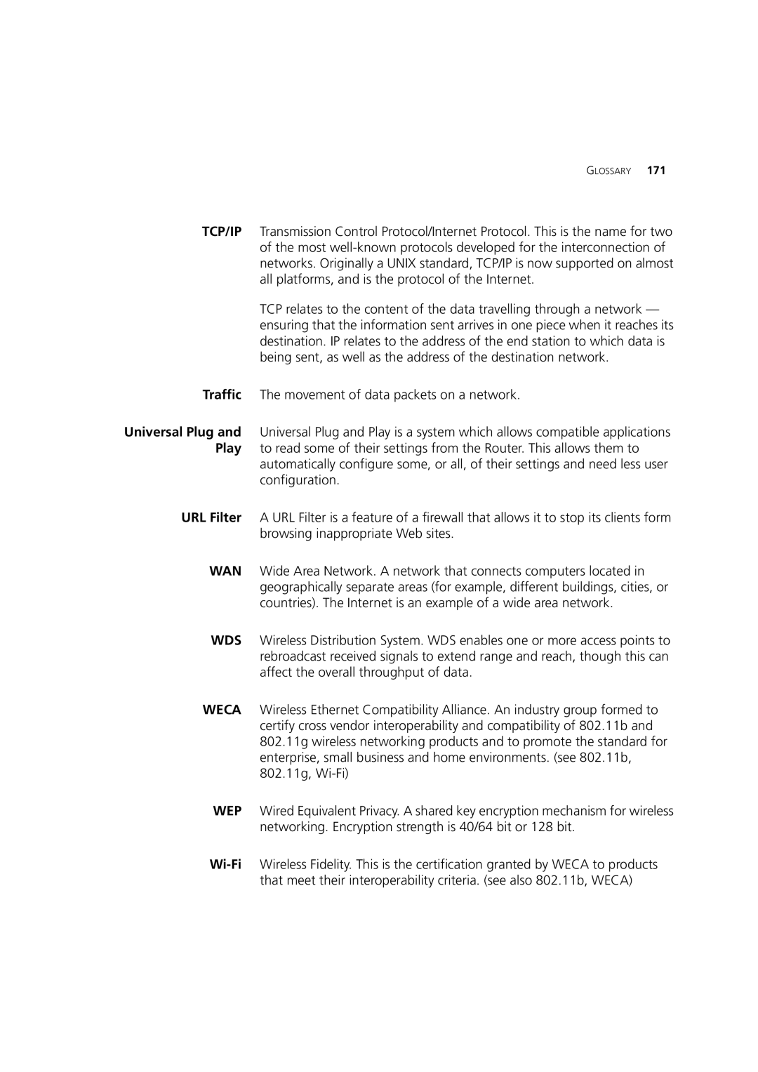 3Com WL-603 manual Traffic The movement of data packets on a network 