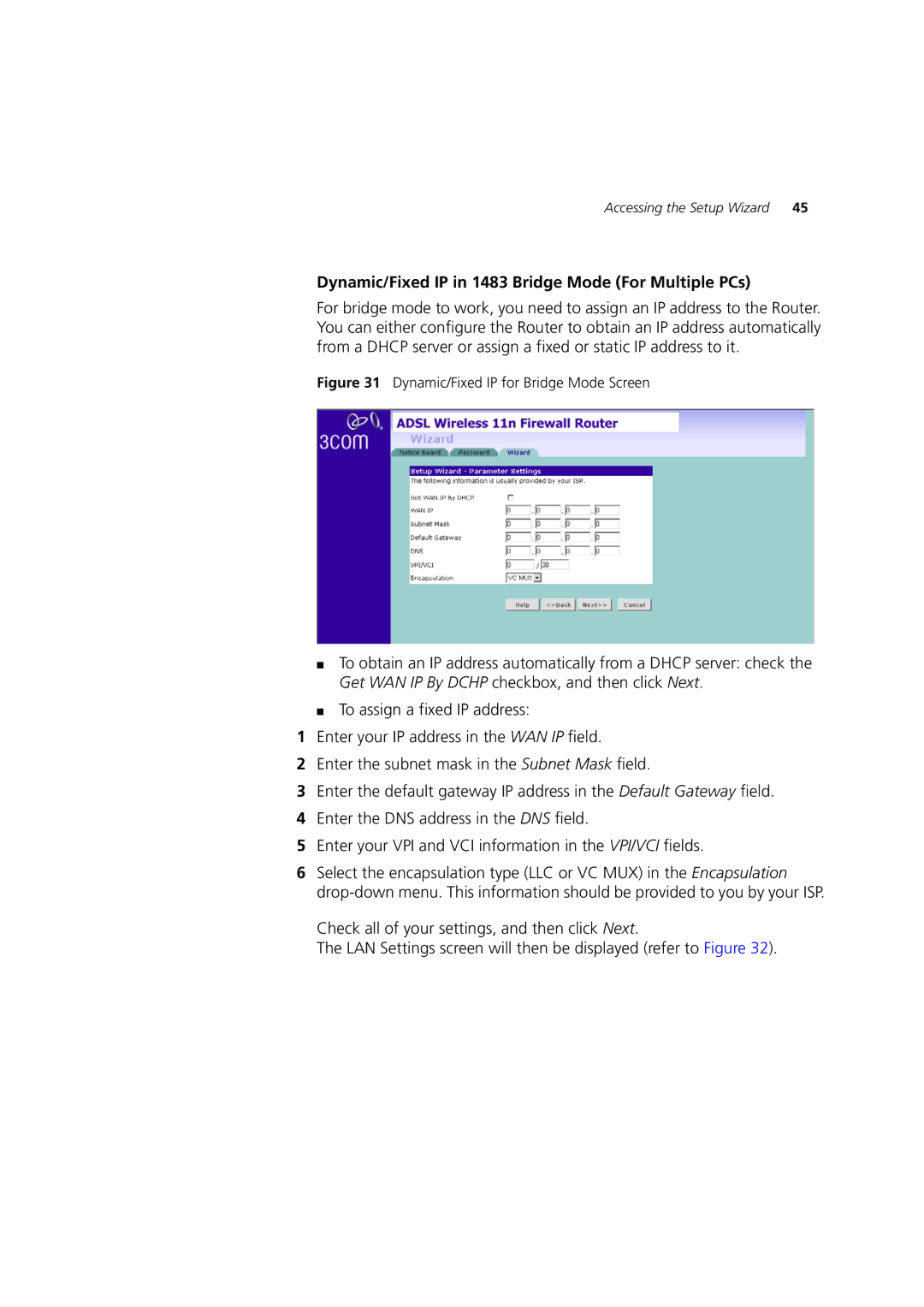 3Com WL-603 manual Dynamic/Fixed IP in 1483 Bridge Mode For Multiple PCs, Dynamic/Fixed IP for Bridge Mode Screen 