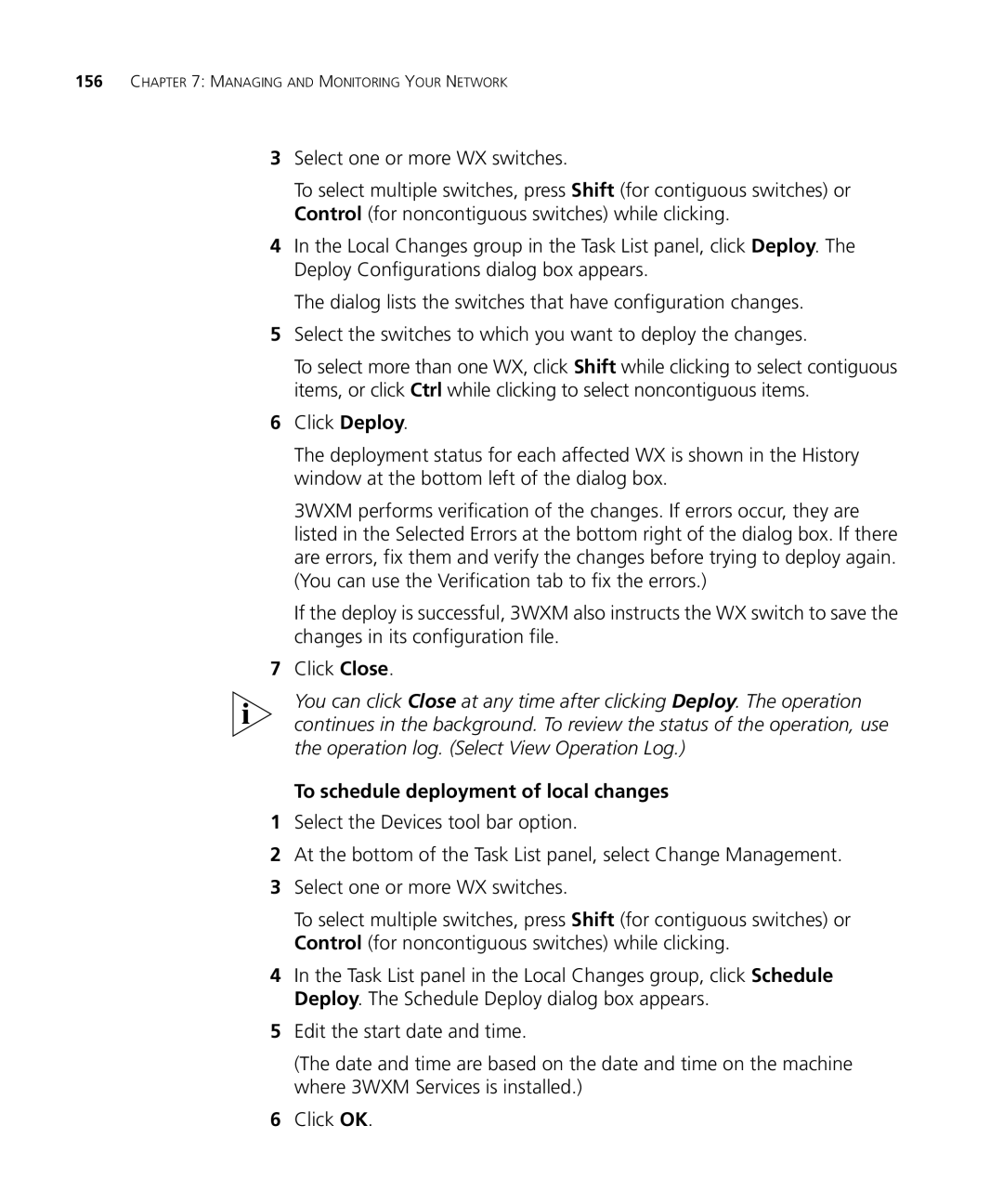 3Com WX2200 manual To schedule deployment of local changes 