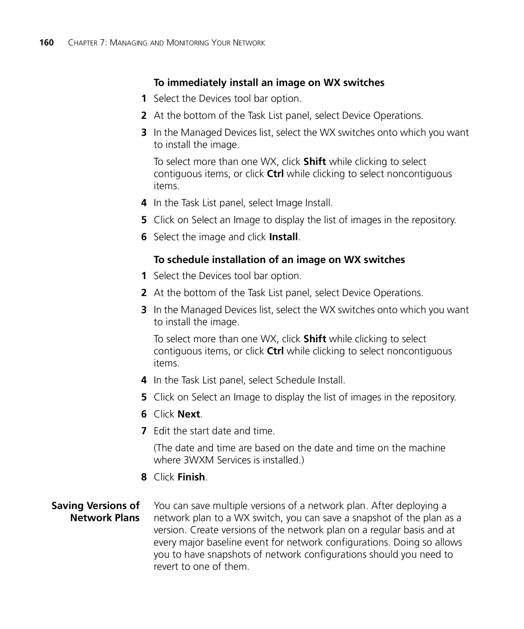 3Com WX2200 manual To immediately install an image on WX switches, To schedule installation of an image on WX switches 