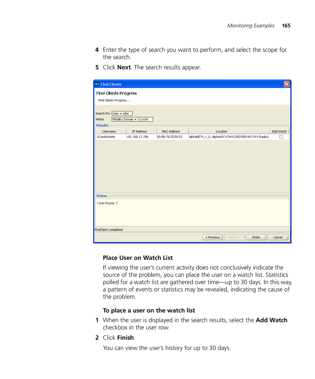 3Com WX2200 manual Place User on Watch List, To place a user on the watch list 