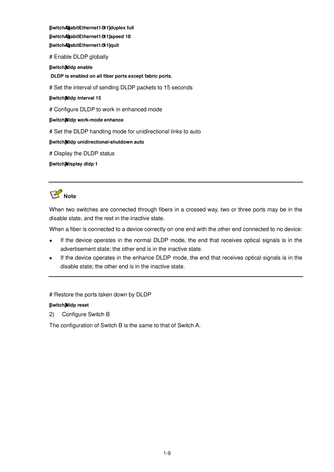 3Com WX3000 # Enable Dldp globally, # Set the interval of sending Dldp packets to 15 seconds, # Display the Dldp status 