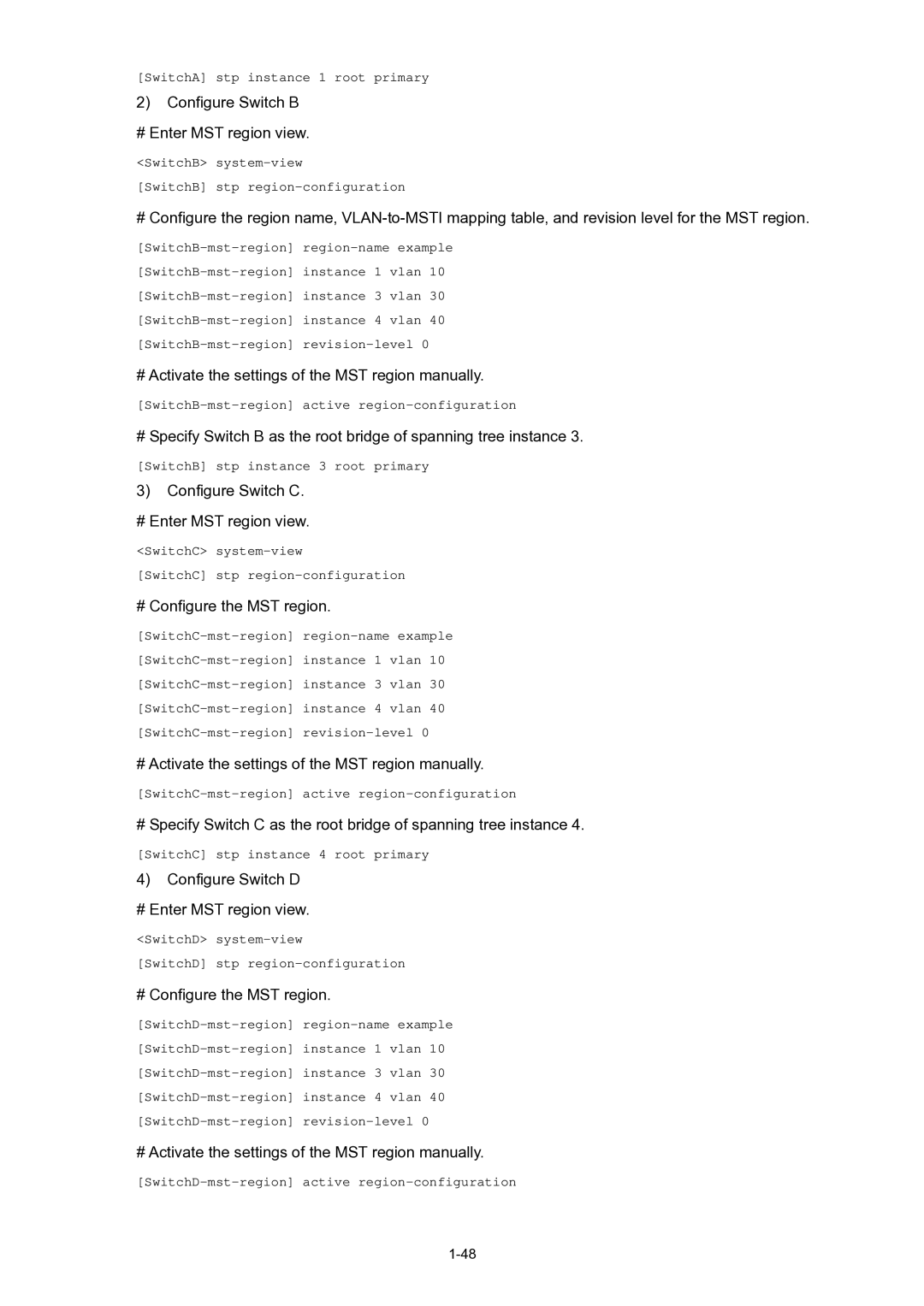 3Com WX3000 operation manual Configure Switch B # Enter MST region view, Configure Switch C # Enter MST region view 