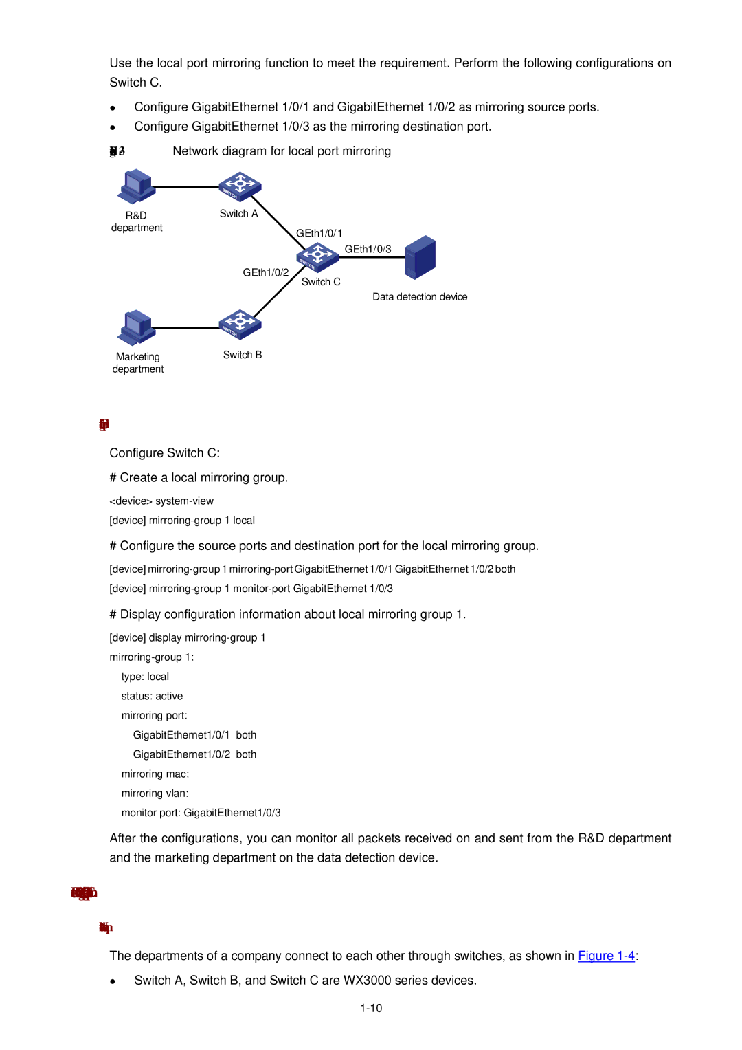 3Com WX3000 Remote Port Mirroring Configuration Example, Configure Switch C # Create a local mirroring group 