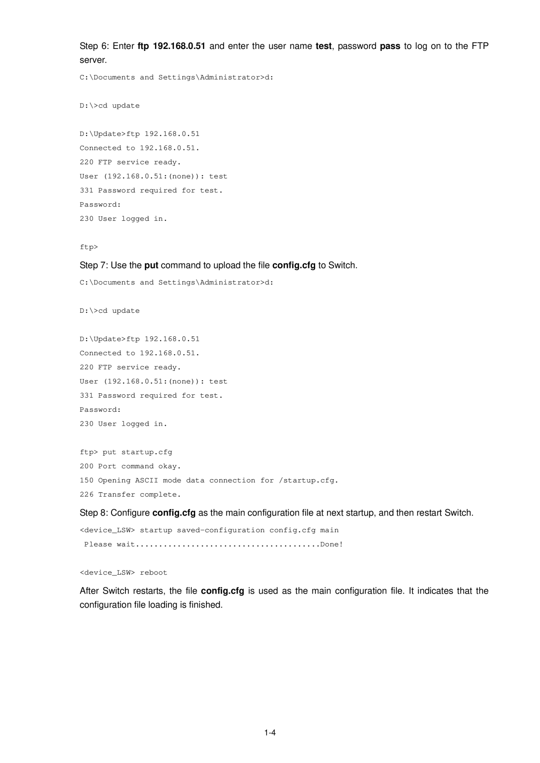 3Com WX3000 operation manual Use the put command to upload the file config.cfg to Switch 