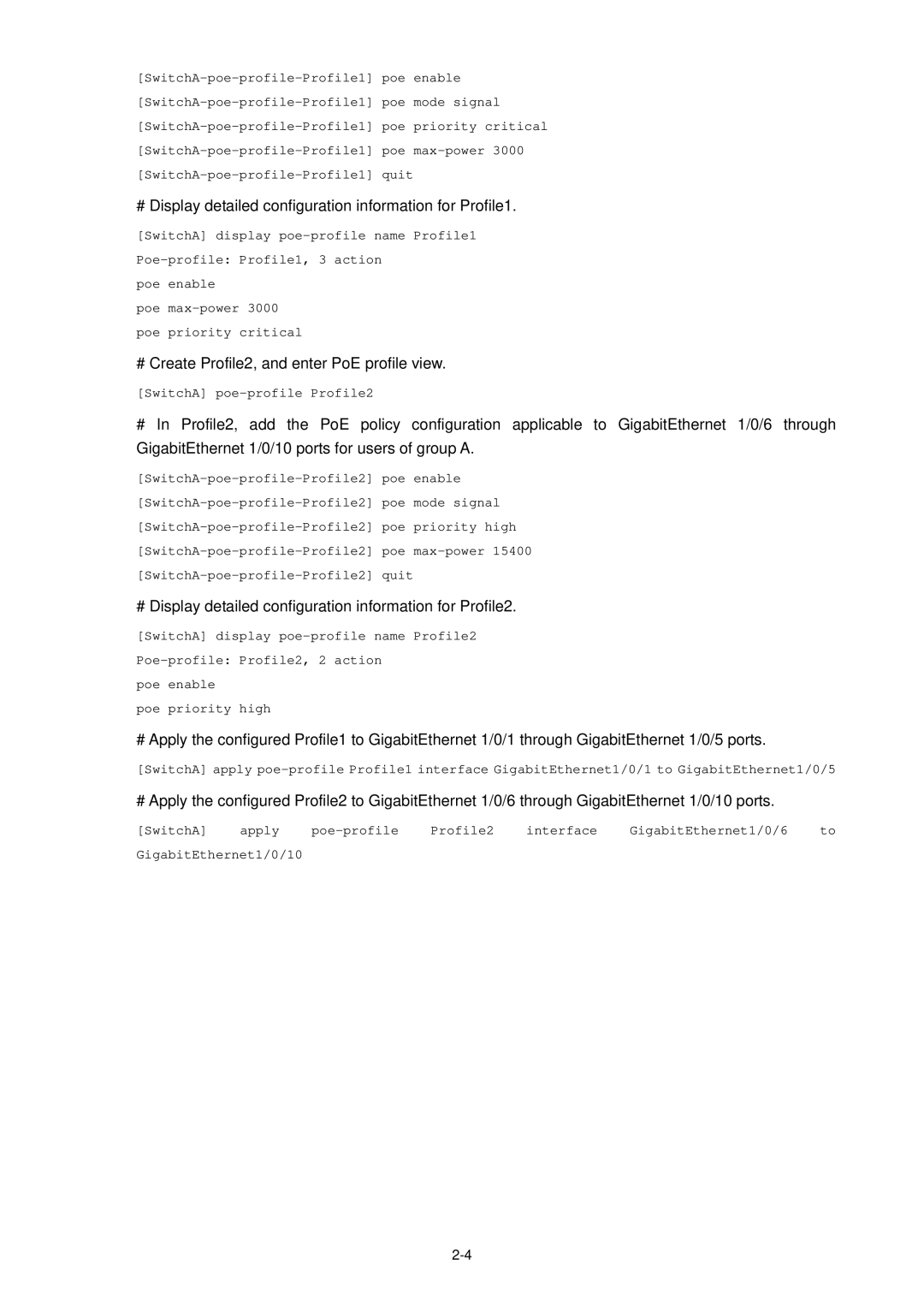 3Com WX3000 # Display detailed configuration information for Profile1, # Create Profile2, and enter PoE profile view 