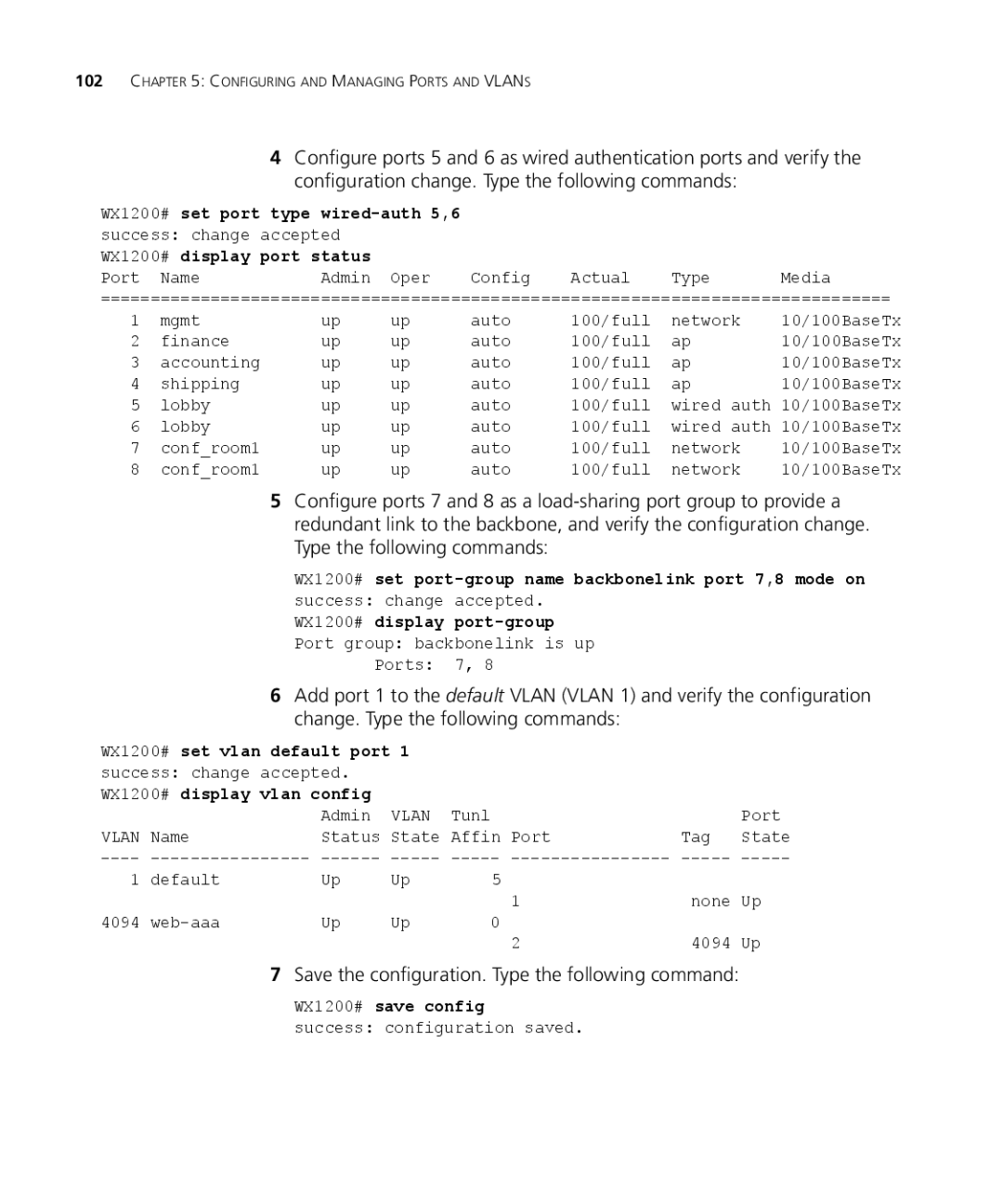 3Com WX1200 3CRWX120695A manual Save the configuration. Type the following command, Set port type wired-auth 5,6 