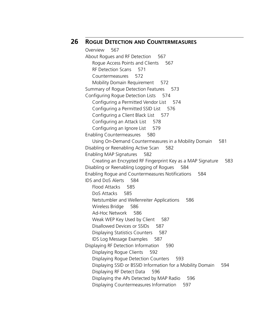 3Com WX2200 3CRWX220095A, WXR100 3CRWXR10095A, WX4400 3CRWX440095A, WX1200 3CRWX120695A Rogue Detection and Countermeasures 