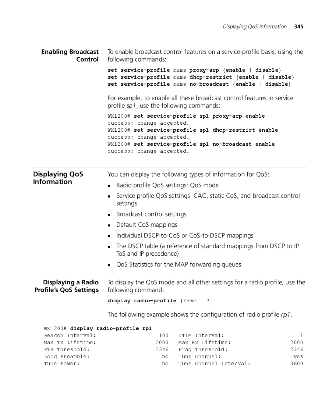 3Com WX4400 3CRWX440095A, WXR100 3CRWXR10095A manual Displaying QoS Information, Profile’s QoS Settings following command 