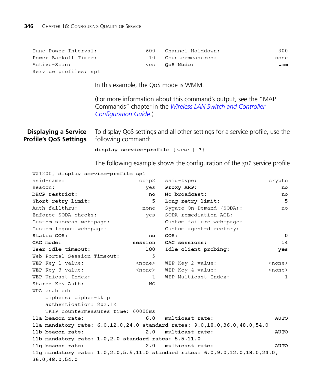 3Com WX1200 3CRWX120695A, WXR100 3CRWXR10095A manual This example, the QoS mode is WMM, Displaying a Service, QoS Mode Wmm 