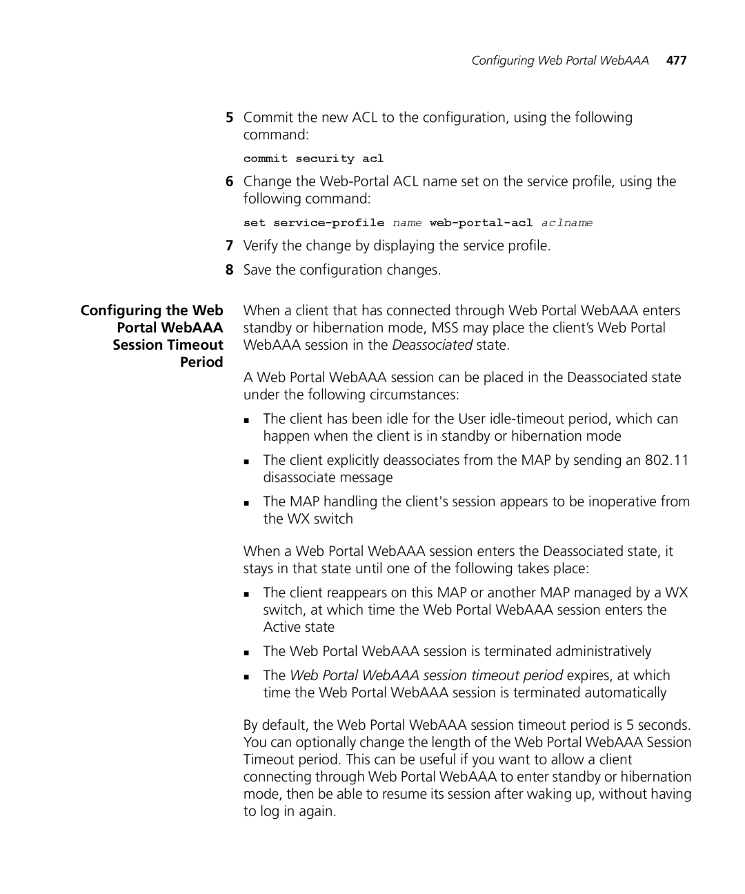 3Com WX4400 3CRWX440095A, WXR100 3CRWXR10095A Period, Commit security acl, Set service-profile name web-portal-acl aclname 