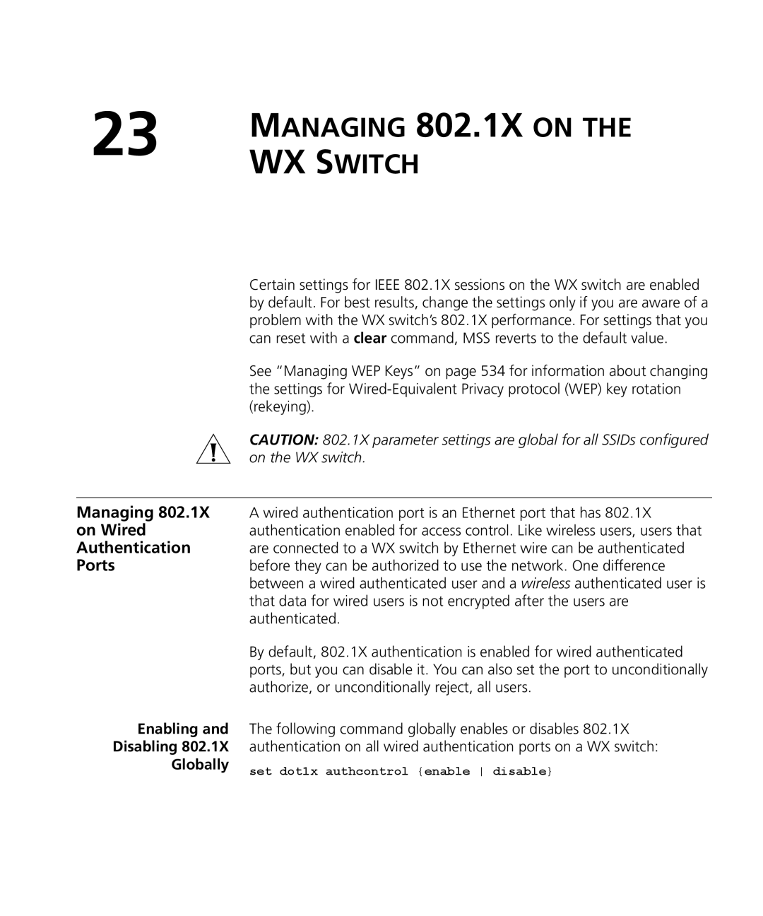 3Com WX2200 3CRWX220095A, WXR100 3CRWXR10095A, WX4400 3CRWX440095A manual Managing, On Wired, Ports, Enabling, Globally 