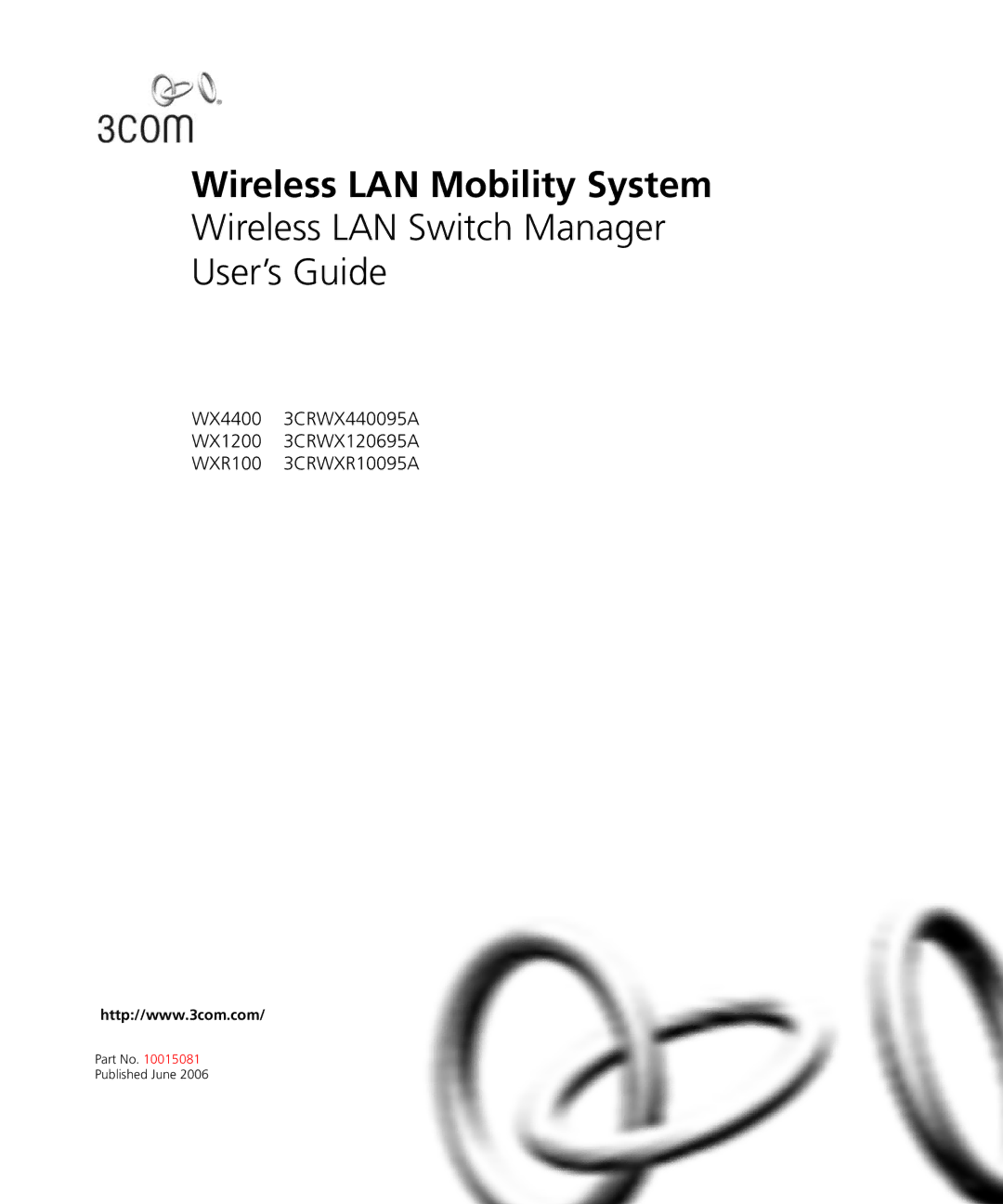 3Com WX4400 3CRWX440095A, WXR100 3CRWXR10095A, WX1200 3CRWX120695A manual Wireless LAN Mobility System 