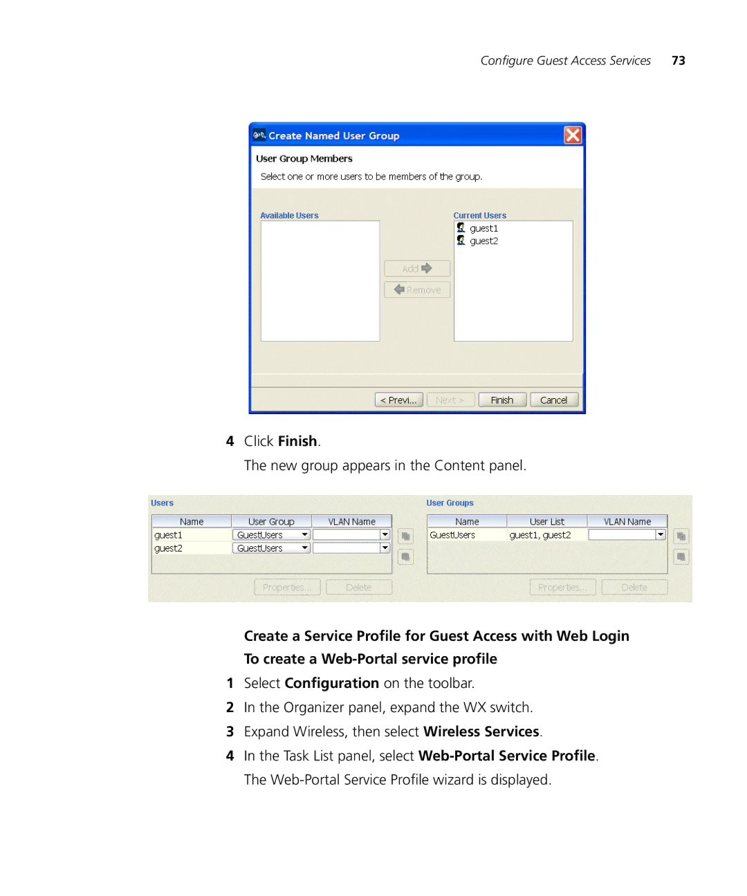 3Com WX4400 3CRWX440095A, WXR100 3CRWXR10095A, WX1200 3CRWX120695A manual Click Finish New group appears in the Content panel 