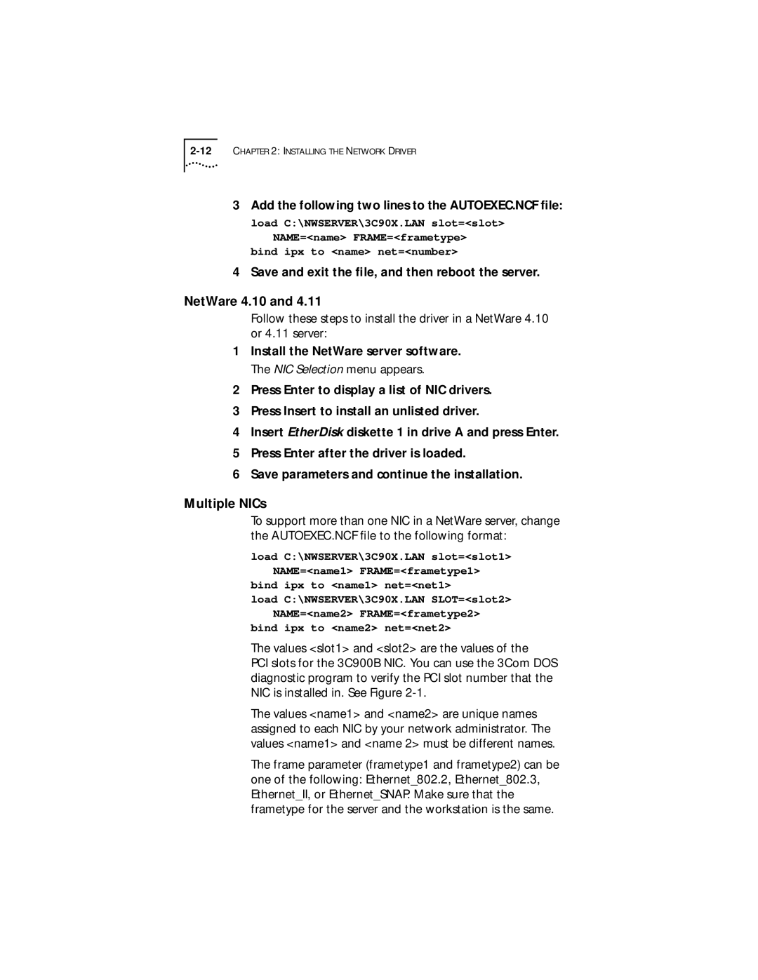 3Com XLPCI manual NetWare 4.10, Multiple NICs, Save and exit the ﬁle, and then reboot the server 