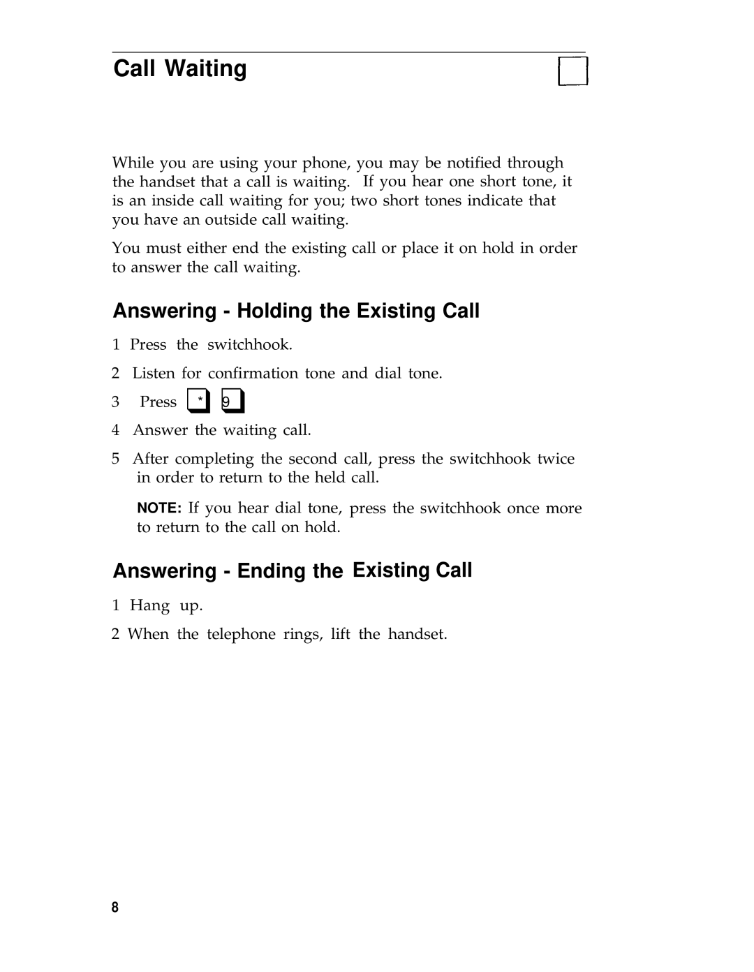 3D Connexion 555-540-702 manual Call Waiting, Answering Holding the Existing Call, Answering Ending the Existing Call 