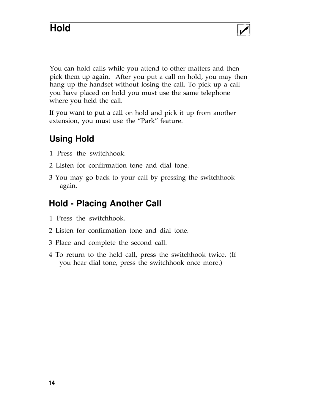 3D Connexion 555-540-702 manual Using Hold, HoId Placing Another Call 