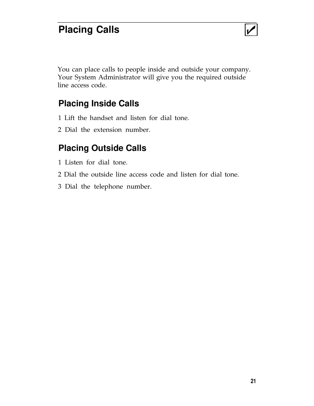 3D Connexion 555-540-702 manual Placing Calls, Placing Inside Calls, Placing Outside Calls 