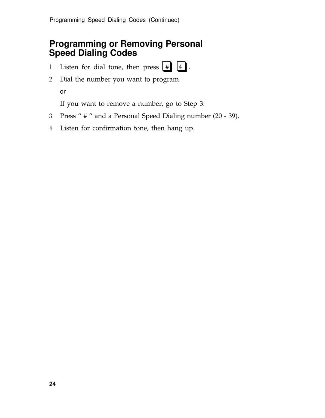 3D Connexion 555-540-702 manual Programming or Removing Personal Speed Dialing Codes 