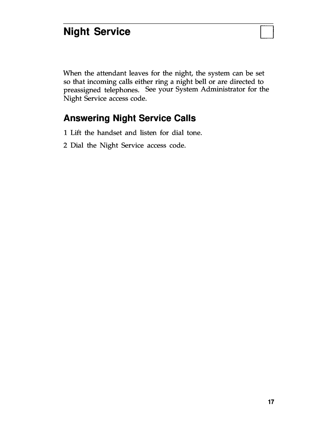 3D Connexion 555-540-702 manual Answering Night Service Calls 