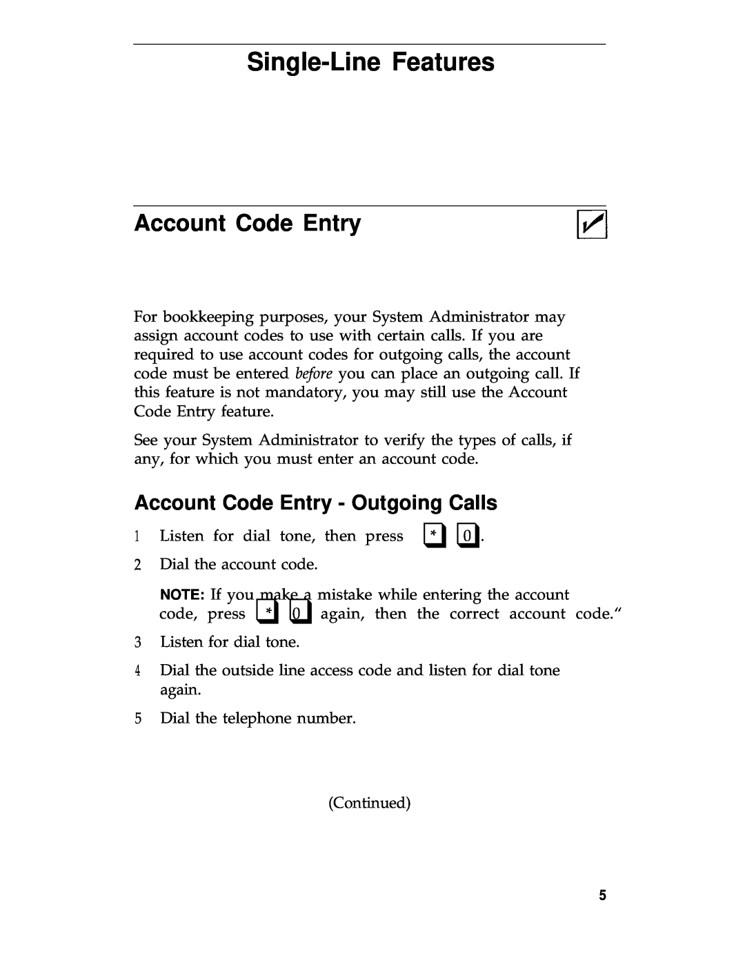 3D Connexion 555-540-702 manual Single-LineFeatures, Account Code Entry - Outgoing Calls 