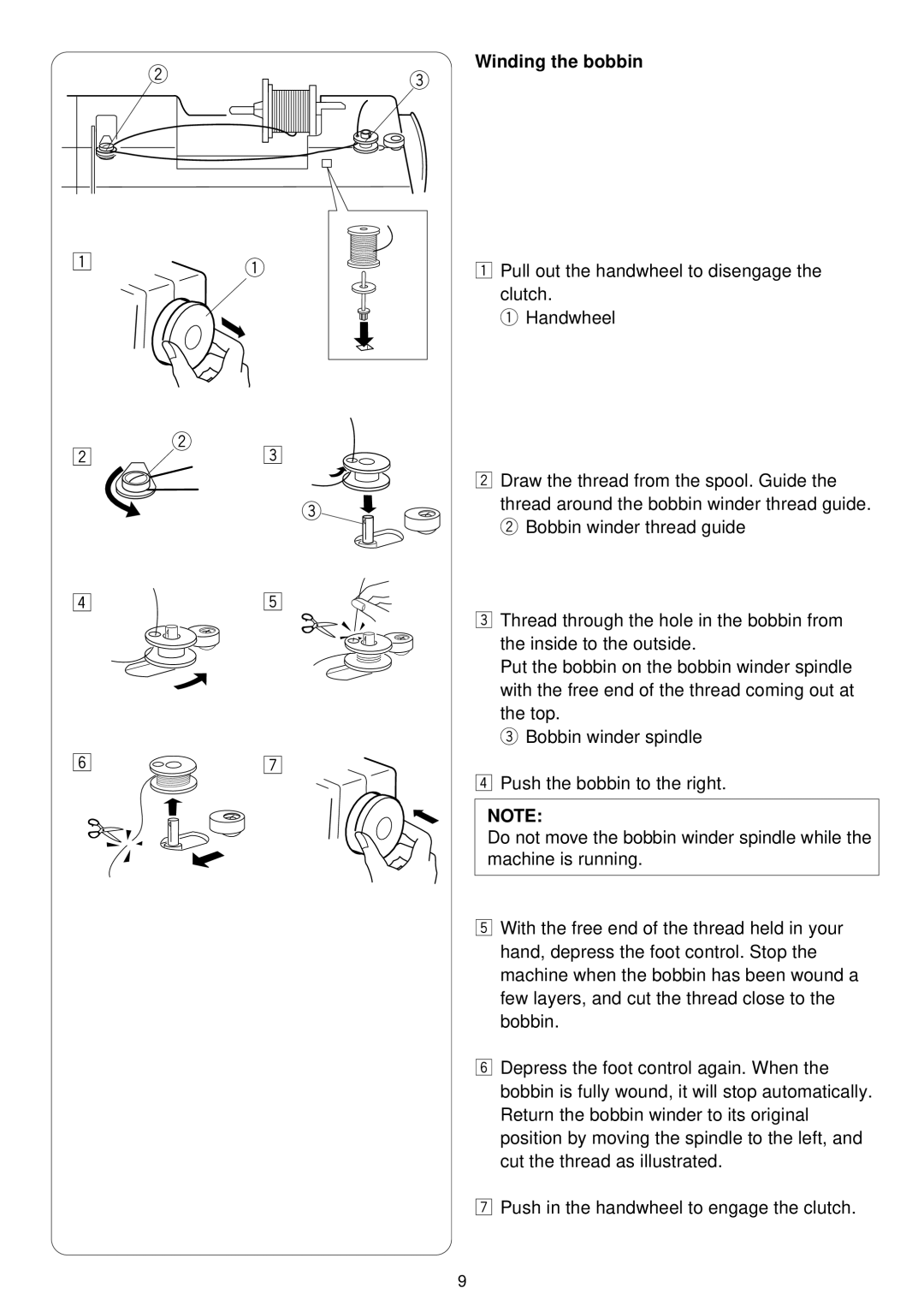 3D Connexion 7318 instruction manual Winding the bobbin 