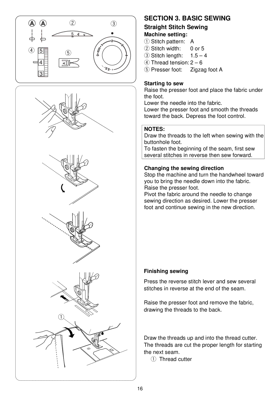 3D Connexion 7318 Straight Stitch Sewing, Machine setting, Starting to sew, Changing the sewing direction 