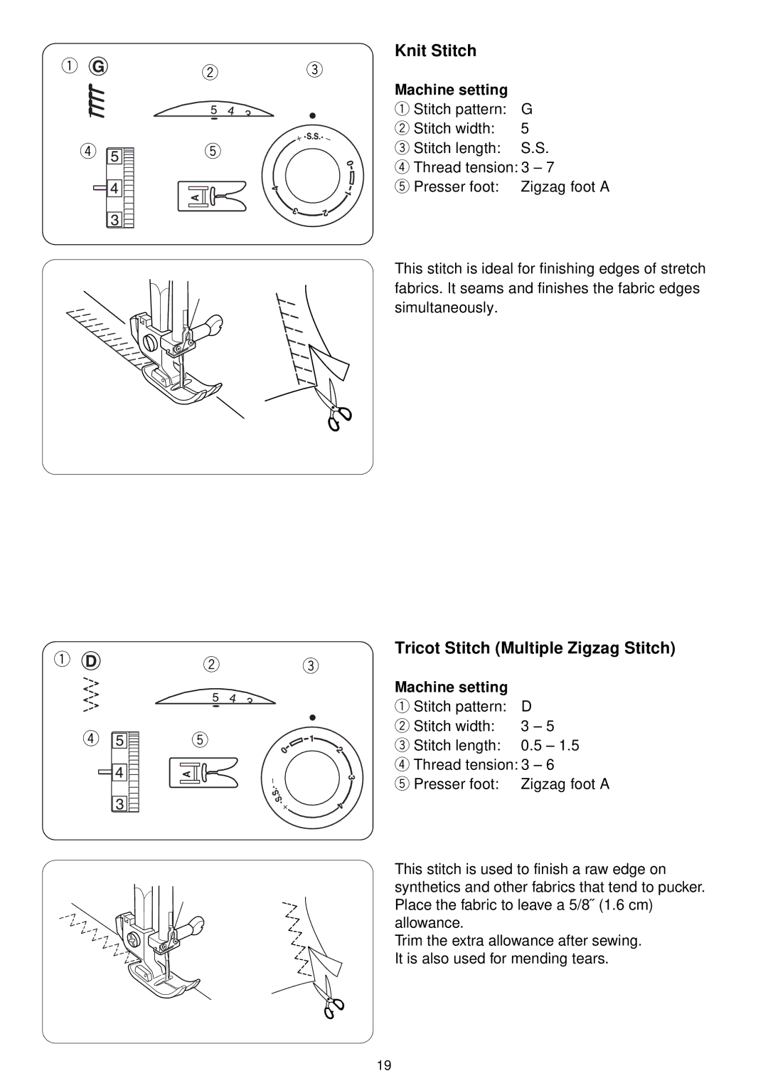 3D Connexion 7318 instruction manual Knit Stitch, Tricot Stitch Multiple Zigzag Stitch 