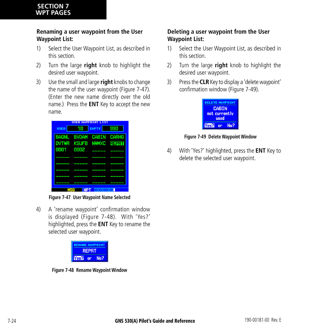 3D Connexion GNS 530(A) manual Renaming a user waypoint from the User Waypoint List 