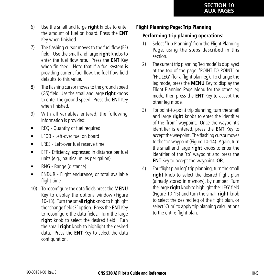 3D Connexion GNS 530(A) manual Flight Planning Page Trip Planning, Performing trip planning operations 