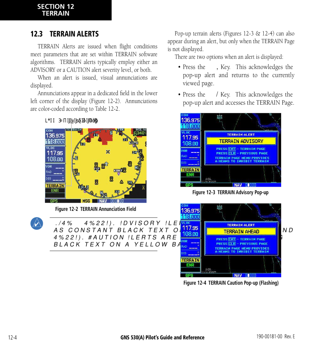 3D Connexion GNS 530(A) manual Terrain Alerts, When an alert is issued, visual annunciations are displayed 