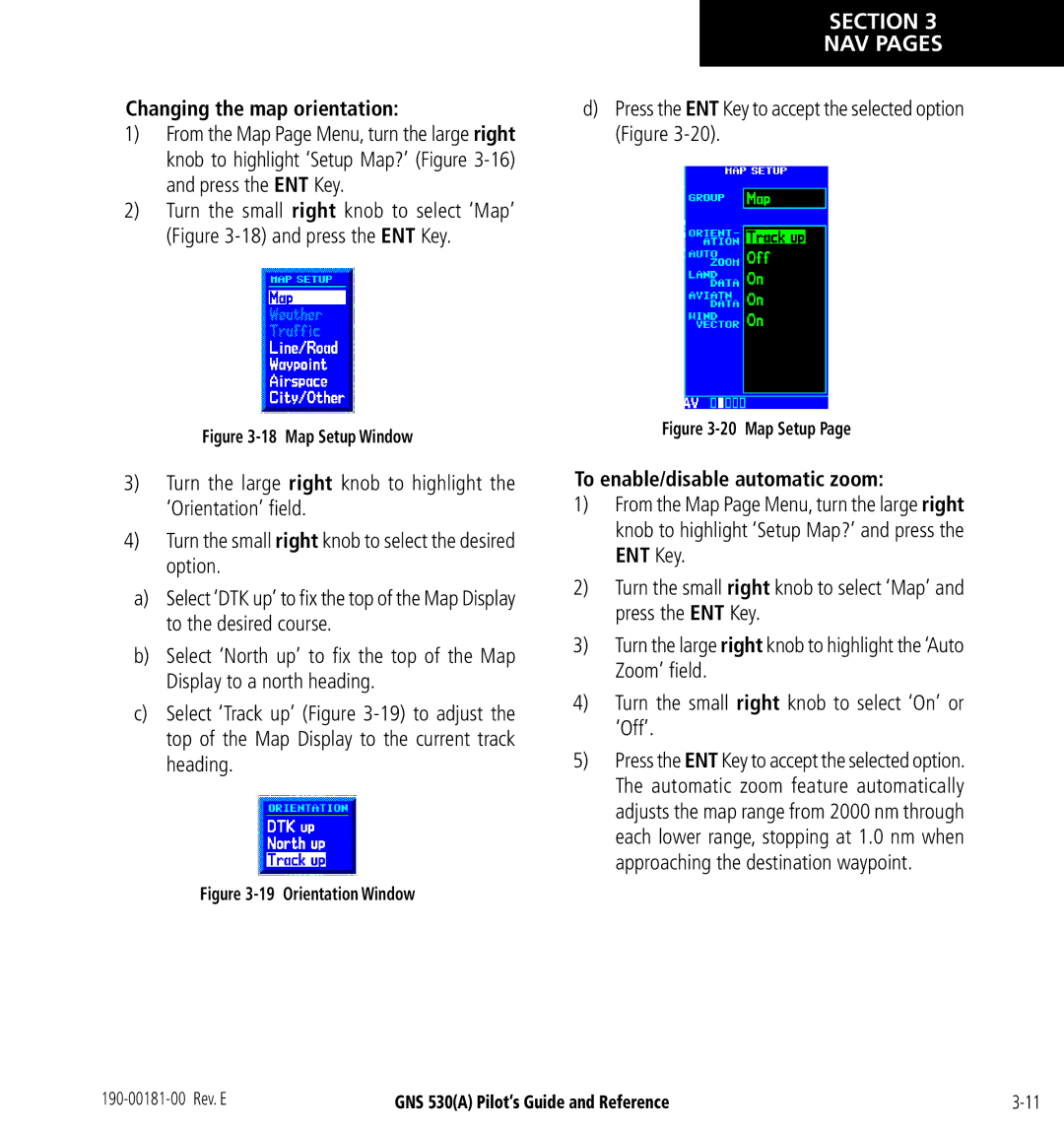 3D Connexion GNS 530(A) manual Changing the map orientation, Press the ENT Key to accept the selected option Figure 