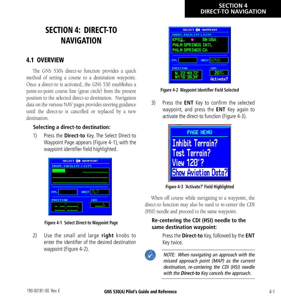 3D Connexion GNS 530(A) Overview, Section DIRECT-TO Navigation, Press the Direct-toKey, followed by the ENT Key twice 