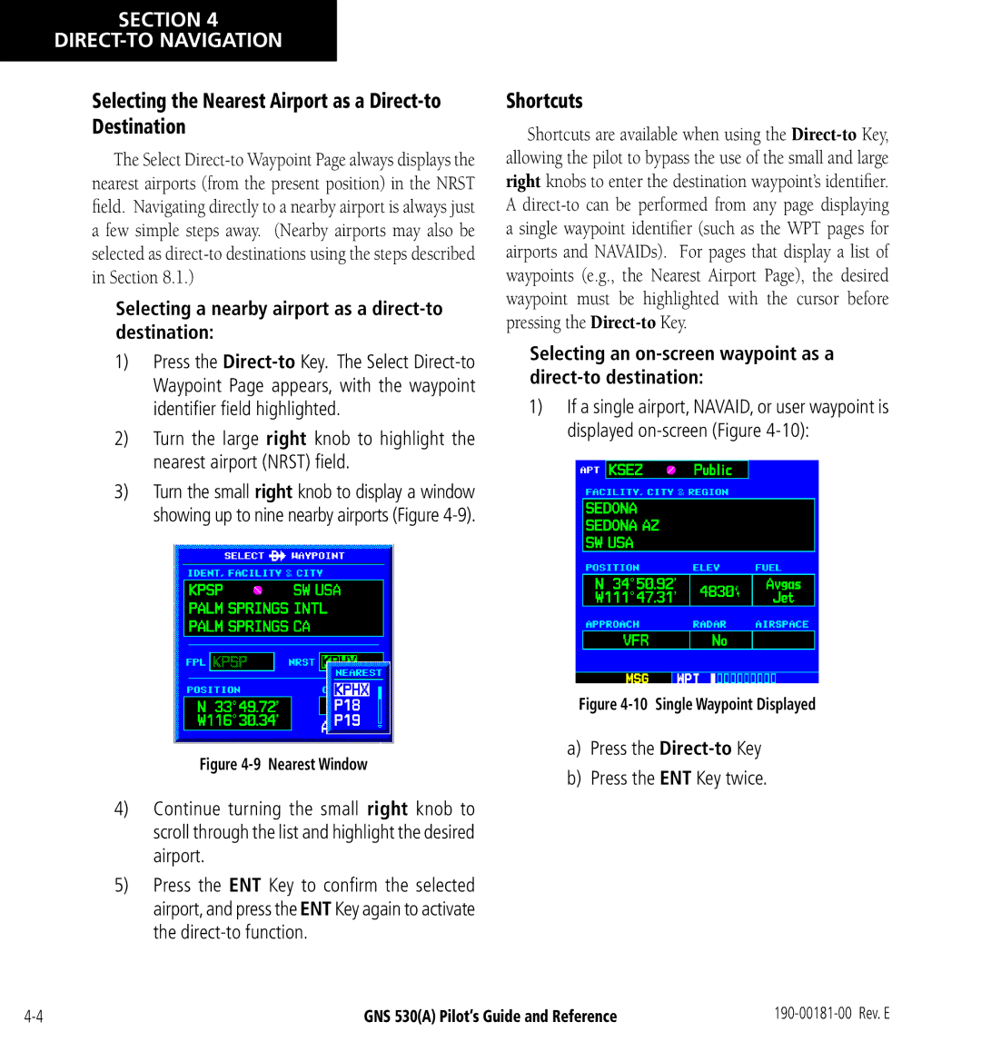 3D Connexion GNS 530(A) manual Selecting the Nearest Airport as a Direct-to Destination, Shortcuts 