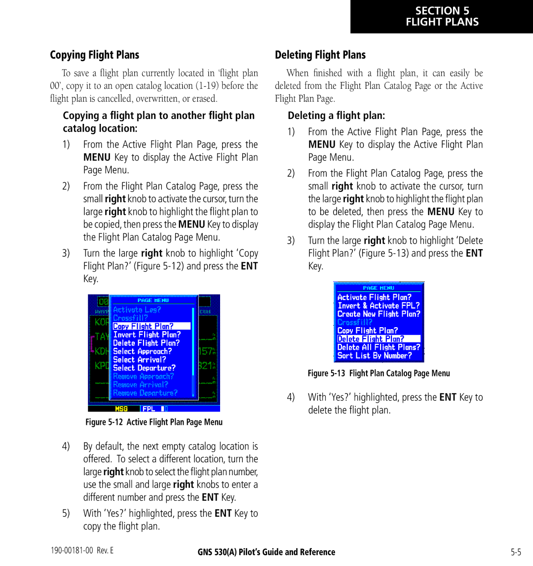 3D Connexion GNS 530(A) manual Copying Flight Plans, Deleting Flight Plans, Deleting a ﬂight plan 