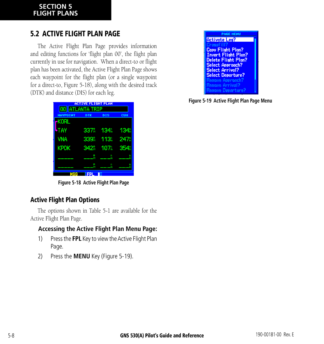 3D Connexion GNS 530(A) manual Active Flight Plan Options, Options shown in -1 are available for Active Flight Plan 