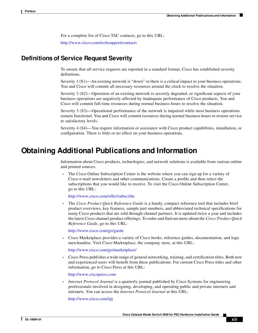3D Connexion OL-10694-01 Obtaining Additional Publications and Information, Definitions of Service Request Severity, xiii 