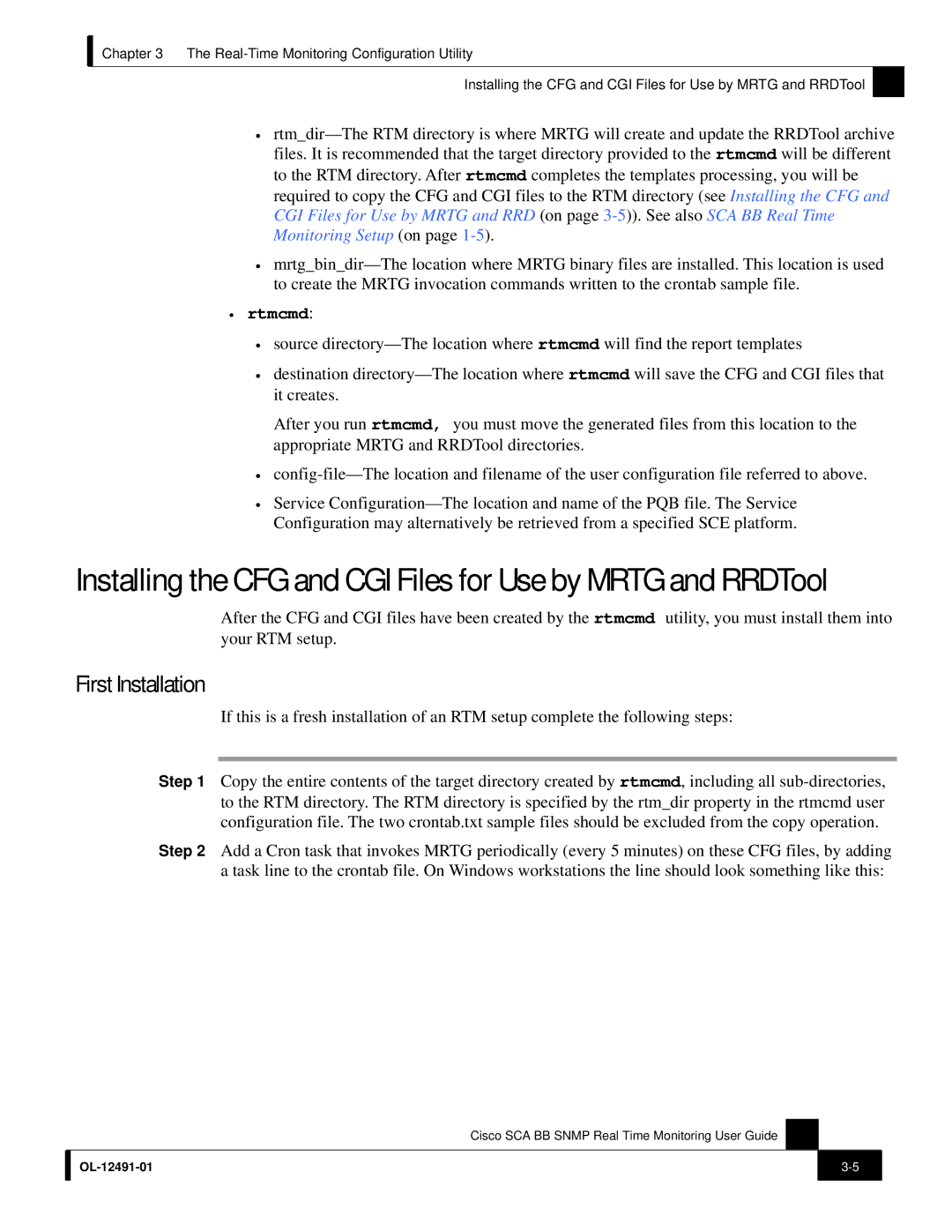 3D Connexion OL-12491-01 manual Installing the CFG and CGI Files for Use by Mrtg and RRDTool, First Installation 